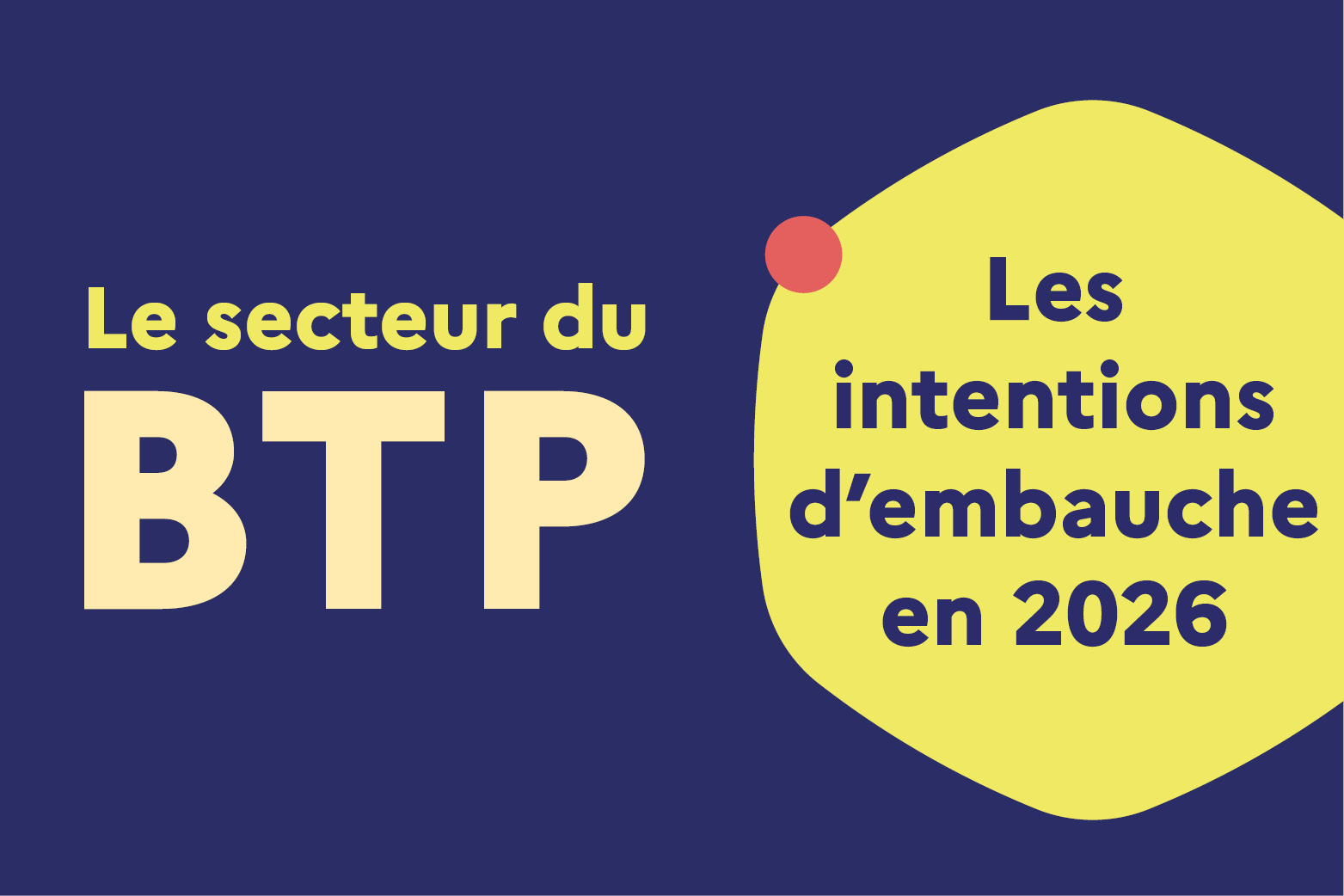 Téléchargez le document&nbsp;Infographie BMO_BTP_BFC 2026.pdf(pdf, 308.07 KB)&nbsp;(Nouvelle fenêtre)