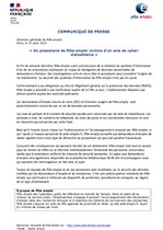 Téléchargez le document 149x210_20230823---POLE-EMPLOI---CP---Un-prestataire-de-Pôle-emploi-victime-d’un-acte-de-cyber-malveillance.jpg(pdf, 97.01 KB) (Nouvelle fenêtre)